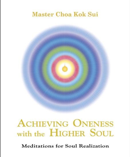 Achieving Oneness with the Higher Soul